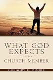 What God Expects of Every Church Member