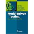 Model-Driven Testing: Using the UML Testing Profile