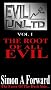 Evil UnLtd: The Root Of All Evil