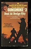  : Gunsmoke #3: Duel at Dodge City