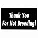 Not Breeding Decal - Sticker