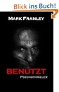 BENUTZT: Psychothriller