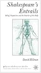 Shakespeare's Entrails: Belief, Scepticism and the Interior of the Body (Palgrave Shakespeare Studies)