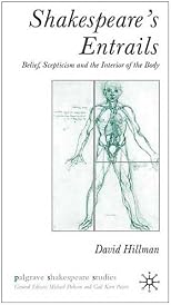 Shakespeare's Entrails: Belief, Scepticism and the Interior of the Body (Palgrave Shakespeare Studies)