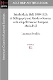 British Music Hall, 1840-1923: A Bibliography and Guide to Sources, with a Supplement on European Music-Hall