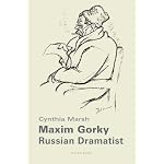 Maxim Gorky: Russian Playwright book cover