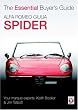 Alfa Romeo Giulia Spider: The Essential Buyer's Guide