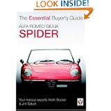 Alfa Romeo Giulia Spider (The Essential Buyer's Guide) (Essential Buyer's Guide Series)'
