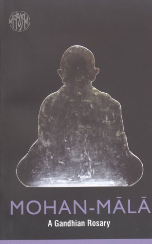 Mohan-Mala: A Gandhian Rosary