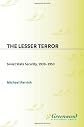 The Lesser Terror: Soviet State Security, 1939-1953