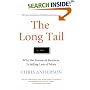 The Long Tail: Why the Future of Business is Selling Less of More