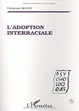 L'adoption interraciale (Collection Psycho-logiques) (French Edition)