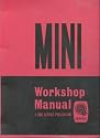 Mini Workshop Manual (Saloon and Moke, Countryman and Traveller, Can and Pick-Up, Cooper and Cooper "S", Part No. AKD 4935A, Replaces AKD 4061 C)