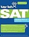 Tutor Ted's SAT Solutions Manual: The Ideal Companion to the Official SAT Study Guide