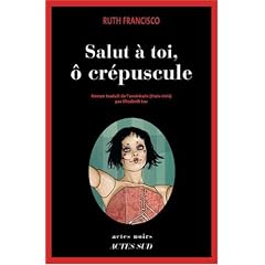 Salut � toi, � cr�puscule