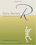 Bare-Bones R: A Brief Introductory Guide