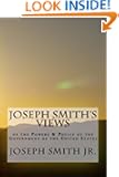 Joseph Smith's Views of the Powers & Policy of the Government of the United States