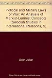The political and military laws of war : an analysis of Marxist-Leninist concepts