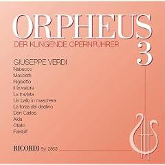 Orpheus, der klingende Opernf�hrer, Audio-CDs, Folge.3 : Verdi-Opern, 2 Audio-CDs
