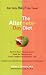 The Alternate-Day Diet: Turn on Your "Skinny Gene," Shed the Pounds, and Live a Longer and HealthierLife