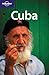 Lonely Planet Cuba (Lonely Planet Cuba)