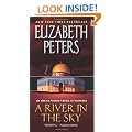 A River In The Sky: An Amelia Peabody Novel of Suspense