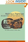 Walking a Tightrope: Aboriginal People and Their Representations