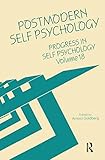 ISBN 9780881633658 product image for Progress in Self Psychology, V. 18: Postmodern Self Psychology | upcitemdb.com
