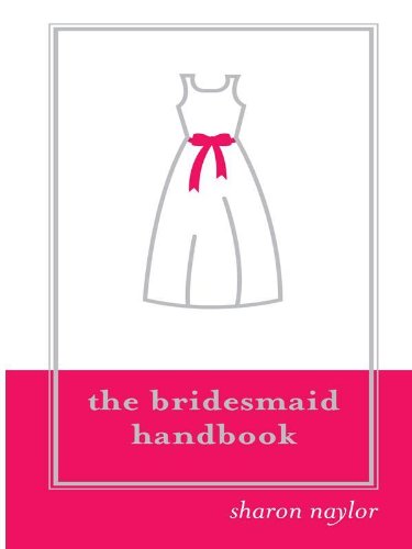 Bridesmaid Handbook