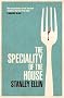 The Speciality of the House