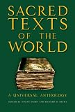 Sacred Texts of the World: A Universal Anthology