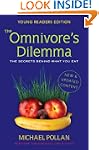 The Omnivore's Dilemma for Kids: The...
