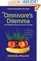 The Omnivore's Dilemma for Kids: The Secrets Behind What You Eat