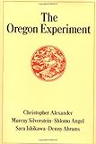 The Oregon Experiment (Center for Environmental Structure)