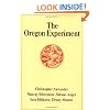 The Oregon Experiment (Center for Environmental Structure Series)