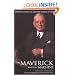 The Maverick and His Machine: Thomas Watson, Sr. and the Making of IBM