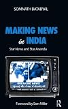Making News in India: Star News and Star Ananda