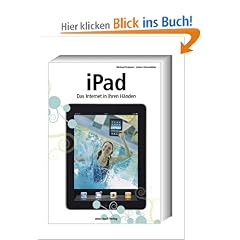 iPad - Das Internet in Ihren H�nden