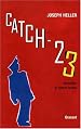 Catch 23 nouvelles et autres textes