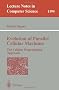 Evolution of Parallel Cellular Machines: The Cellular Programming Approach (Lecture Notes in Computer Science)