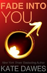 Fade into You (Fade series #1)