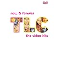 TLC: Now & Forever