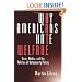 Why Americans Hate Welfare: Race, Media, and the Politics of Antipoverty Policy (Studies in Communication, Media, and Public Opinion)