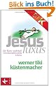 JesusLuxus: Die Kunst wahrhaft verschwenderischen Lebens