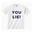 YOU LIE! graphic t-shirt