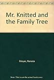 Mr Knitted and the family tree