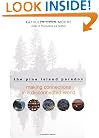 The Pine Island Paradox: Making Connections in a Disconnected World (The World As Home)