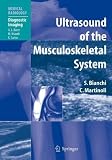 Ultrasound of the Musculoskeletal System (Medical Radiology / Diagnostic Imaging)