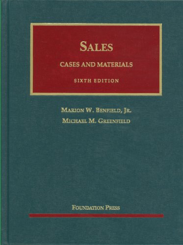 Cases and Materials on Sales, 6th (University Casebooks)