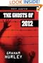 Ghosts of 2012 (Most Wanted)
